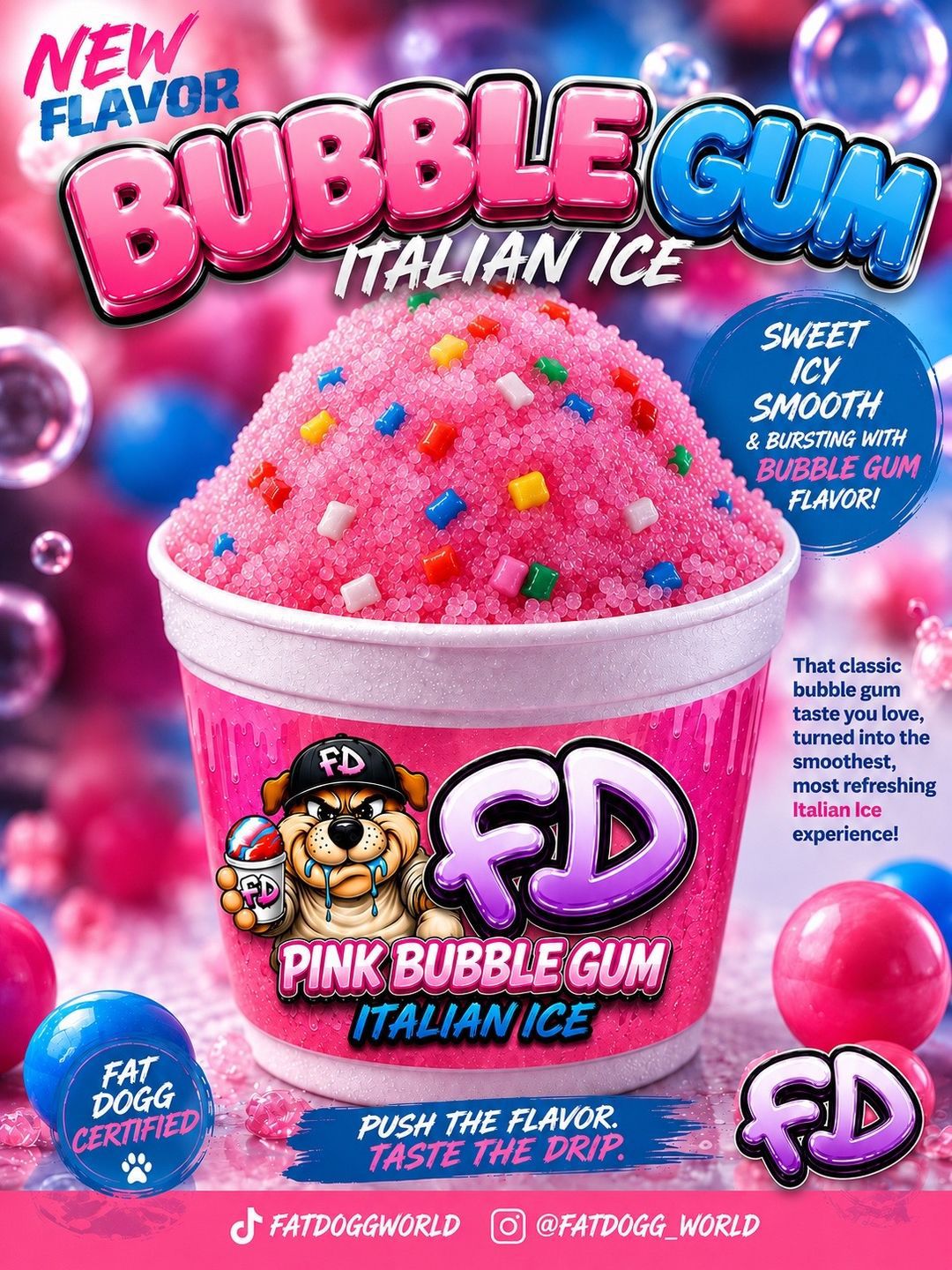 Fat Dogg Pink Bubble Gum Italian Ice promotional artwork
